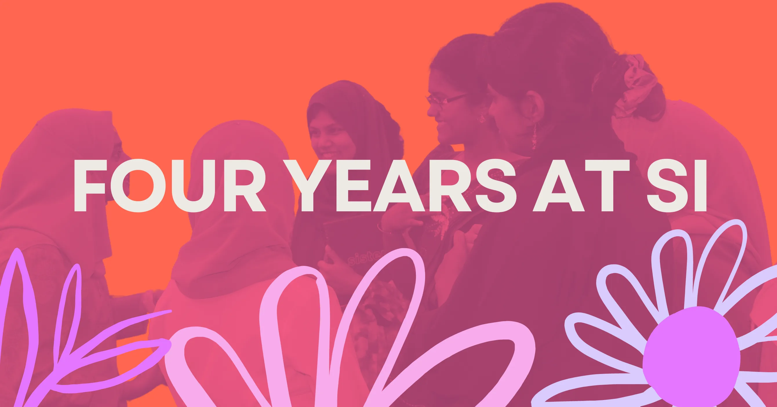 Four Years at SI